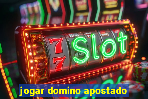 jogar domino apostado